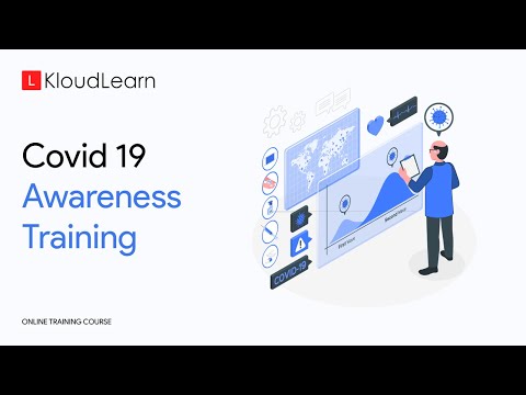 Covid-19 Awareness Training - Online Training Course - KloudLearn Content Library