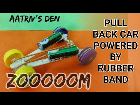 PULL BACK TOY CAR POWERED BY RUBBER BAND | DIY | AATRIV'S DEN