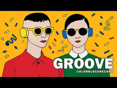 [Playlist] Chill Vibes | Feel-Good Groove Pop Playlist (Lyrics O)