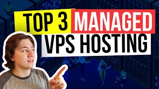 3 Best Managed VPS Hosting Providers in 2026 🔥