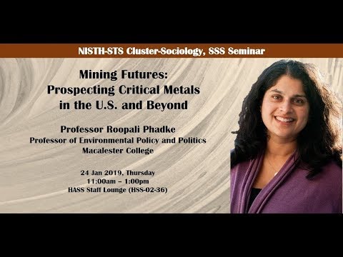 Mining Futures: Prospecting Critical Metals in the U.S. and Beyond by Professor Roopali Phadke