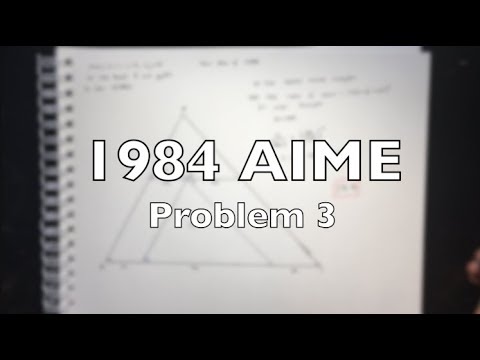 1984 AIME Problem 3 - Solution + Motivation