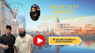 🌍 Mastering Mindset with Allen Penn: Hot & Cold Therapy, Global Leadership & Peak Performance