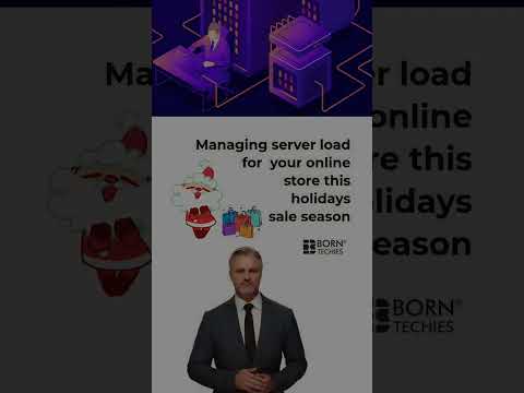 Managing server load for  your online store this holidays sale season
