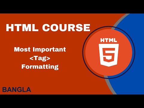 HTML5 tag Formmatting  Part 06|| HTML Crash Course Bangla 2024
