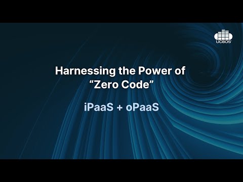Harnessing the Power of "Zero Code" : iPaaS + oPaaS