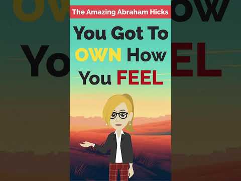 Abraham Hicks ~ You Got To OWN How You FEEL (#shorts)