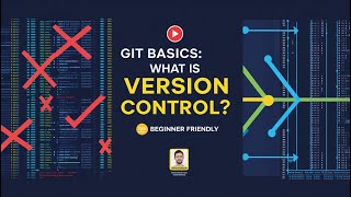 Git Basics: What is Version Control?