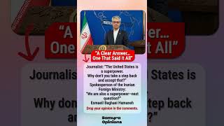 Iran Declares Itself a Superstate? Spokesperson’s Reply Goes Viral #trendingnow #geopolitics