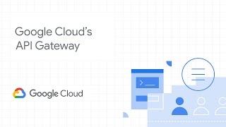 Google Cloud's API Gateway