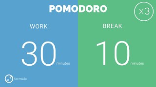 30 / 10  Pomodoro Timer - 2 hours study || No music - Study for dreams - Deep focus - Study timer
