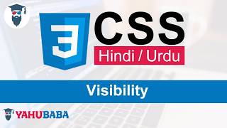 CSS Visibility Tutorial in Hindi / Urdu