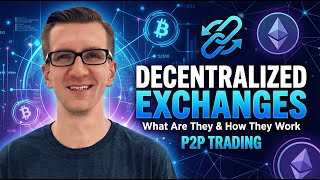 How Decentralized Exchanges Work