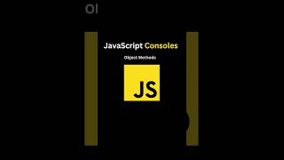 JavaScript Console Object Methods 📌 #shorts #programming #coding #javascript