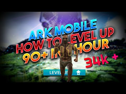 ARK MOBILE : How to level up 90+ in one hour | BrBlacky