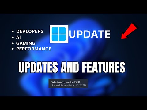 How to update windows 11 version 24h2 | Features