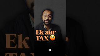 Ek aur TAX 🥺 #LLAShorts 807