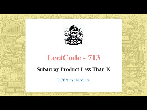 Leetcode 713 | Subarray Product Less Than K | sliding window | medium | Hindi #DecodeWithUtkarsh
