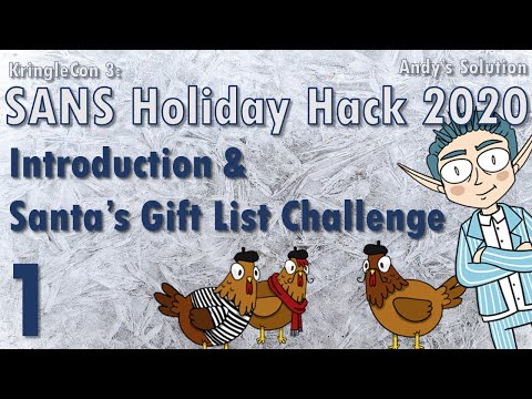 KringleCon 2020 - 1/11 - Introduction & Gift List Untwirl