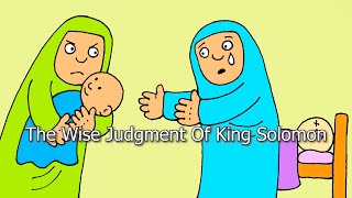 The Wise Judgment of King Solomon   Bible story