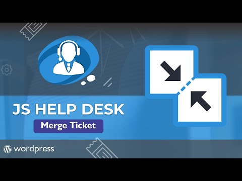 How merge tickets in the best Help Desk plugin for WordPress