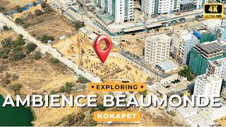 AMBIENCE BEAUMONDE : Exploring Lowest Density Apartment in Kokapet