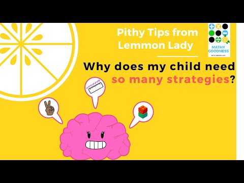 Pithy Tips: Why is my child learning so many strategies?