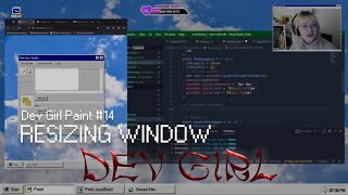 RESIZING WINDOW | Dev Girl Paint #14
