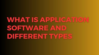 What is application software and different types #multiprocessing