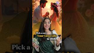 💞Lovelife in 2026 #pickacardreading #lovereading #tarotcardreading #pickacard #2026prediction #tarot