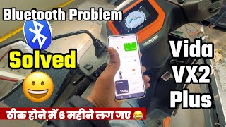 Vida VX2 Plus Bluetooth Connectivity Problem Solved after 6 Months | 2026 Price & Owner Experience 