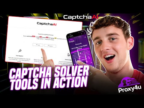 Captcha Solver Tools in Action | CaptchaAI with Proxy4U