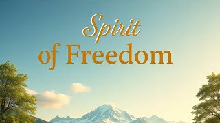 Spirit of Freedom