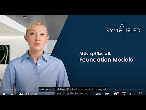 AI Symplified #8:  Foundation Models