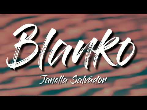Janella Salvador - Blanko (Lyric Video)