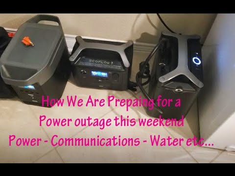 Part 1 of 5 - How We Are Preparing For a Texas Power Outage This Weekend - Power - Water etc...