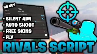 Rivals Script *NO KEY* 🔑 – Aimbot, Skin Changer, ESP, Fly & More! (Mobile & PC) 🔫