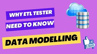 Data Modelling Entity Relationship & Dimensional| Why ETL Tester Need To Know Data Modelling