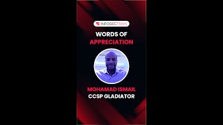 CCSP InfosecTrain Review | Mohamad Ismail CCSP Gladiator | CCSP Success Stories