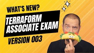 Terraform Certified Associate - What's New in Version 003?