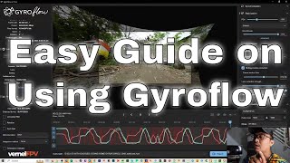 Easy Guide on Using Gyroflow to Stabilize your Videos