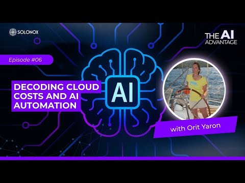 Episode 6   Decoding Cloud Costs and AI Automation with Orit Yaron of Attribute