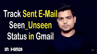 Track Email Opens in Gmail | Can you Track an Email after it has been Sent | Email Tracker Gmail