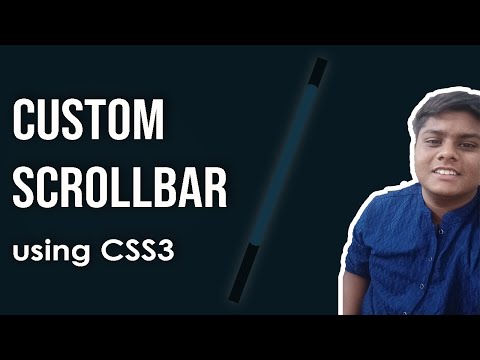 Designing a Custom Scrollbar using CSS for all Browsers. Complete tutorial | Code Grind