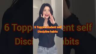 6 Topper student self Discipline habits #topperstudent #studyadvice #studytips #study #viral