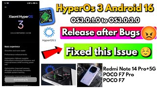 HyperOS 3 Android 16 OS3.0.1.0 → OS3.0.3.0 Big Bugs❌ Fix this Update!  Finally Released OS3.0.4.0😱🔥