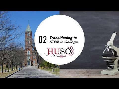 Transitioning to STEM in College: Part 2