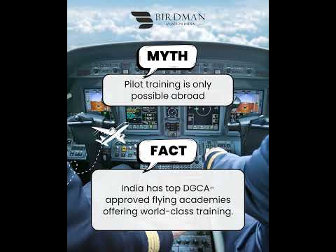 #BirdmanAviationIndia Myth & Fact #3: Pilot Training is POSSIBLE in India! #MythBusted