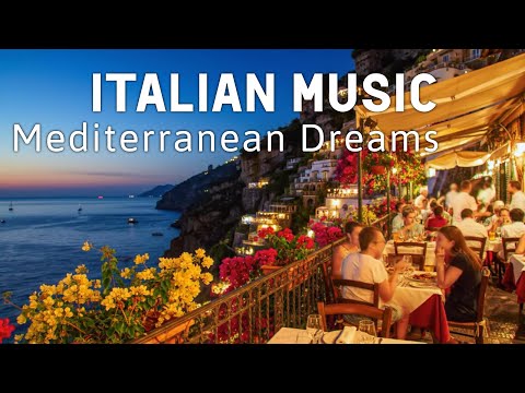 🎶 Italian Vibes & Mediterranean Music 🎶  2+ Hours Relaxing Italy Coast & Lake Como Ambience 4k