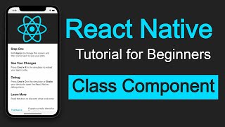 React Native tutorial #19 Class Component